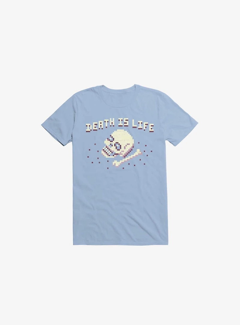 Death Is Life Skull Light Blue T-Shirt
