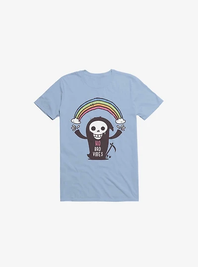 No Bad Vibes! T-Shirt