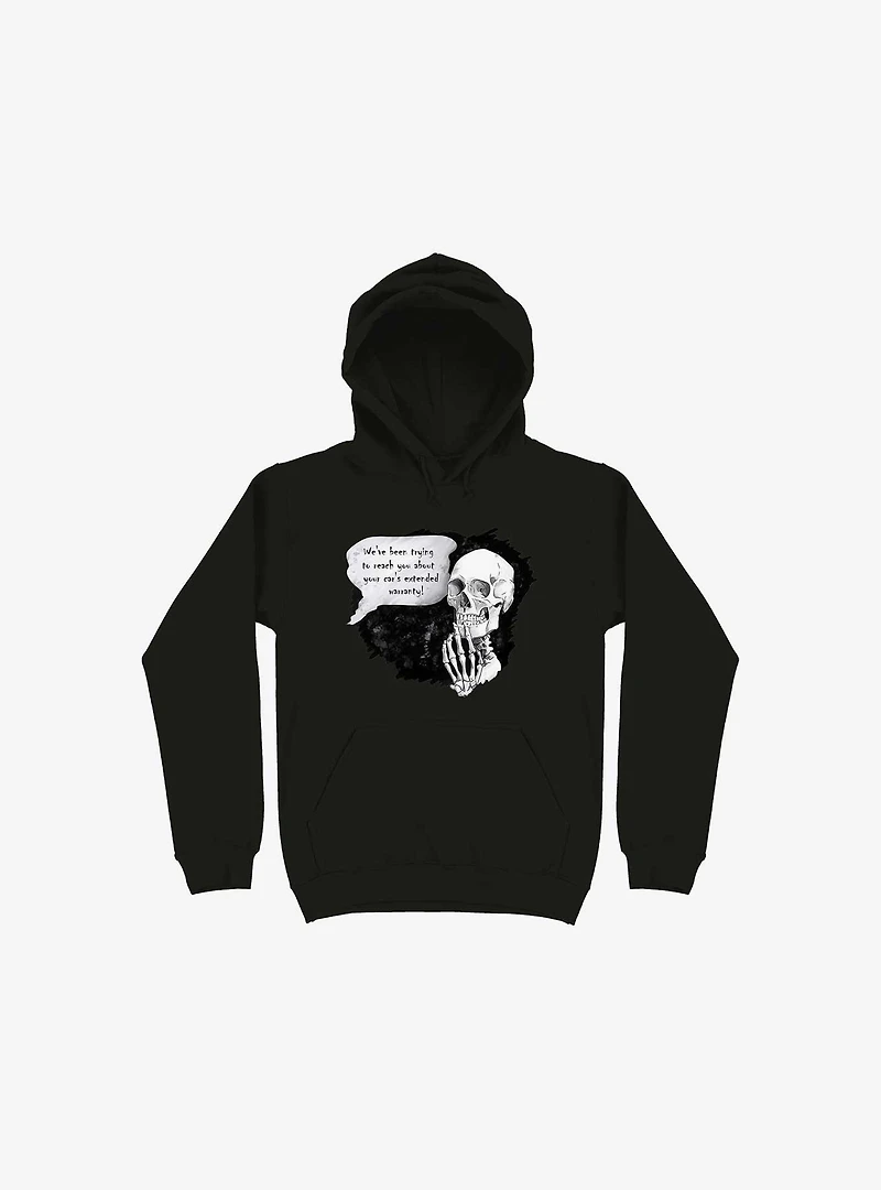 We've Been Trying To Reach You... Hoodie