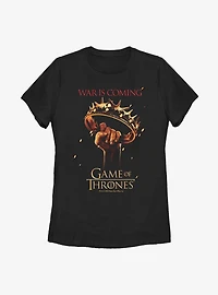Game Of Thrones Raised Crown War Is Coming Womens T-Shirt