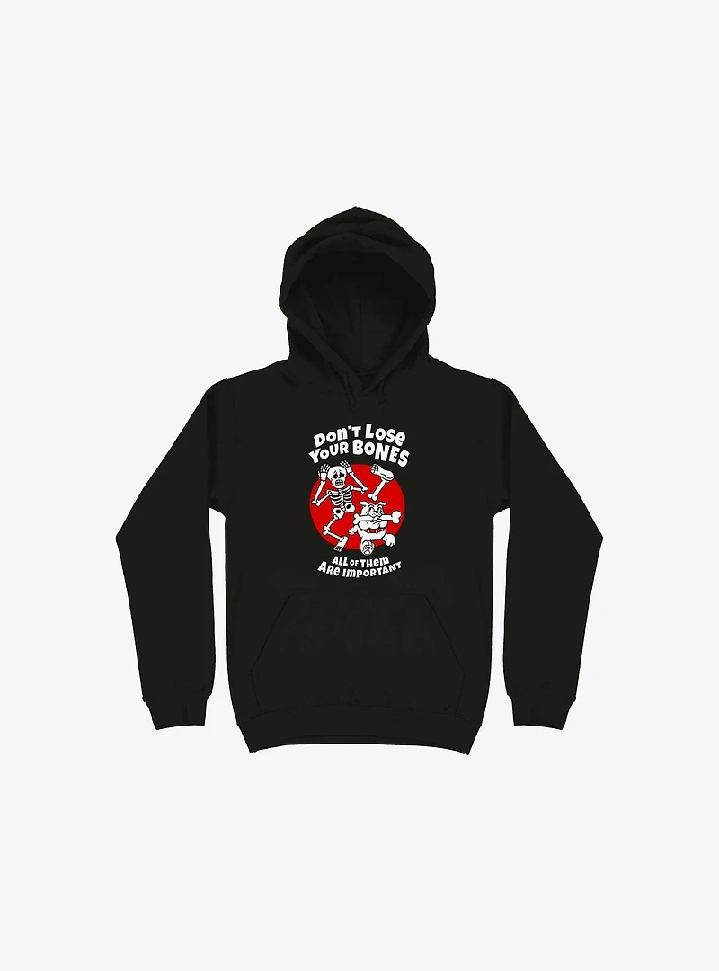 Don't Lose Your Bones Hoodie