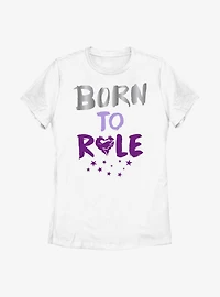 Disney Descendants Born To Rule Womens T-Shirt