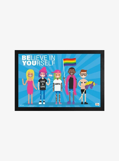 Believe In Yourself - Be You Framed Poster
