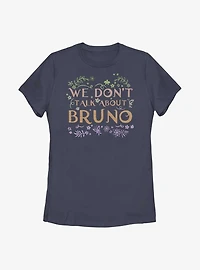 Disney Encanto We Don't Talk About Bruno Womens T-Shirt