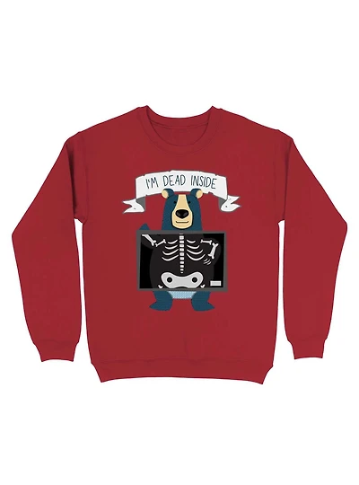 I'm Dead Inside Sweatshirt