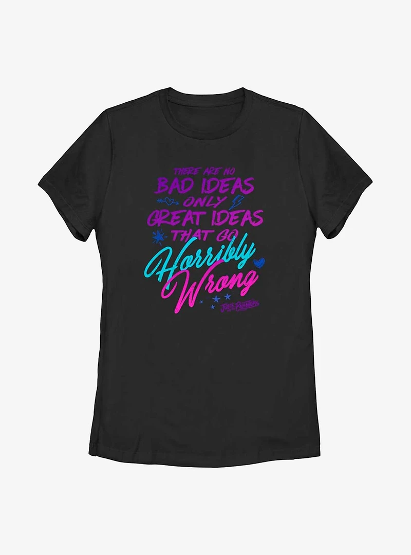 Julie And The Phantoms No Bad Ideas Womens T-Shirt