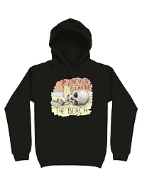 Never Leaving The Beach Hoodie