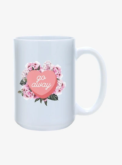 Go Away Heart Candy Mug 15oz