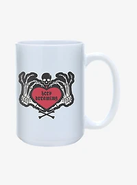 Keep Dreaming Skeleton Heart Mug 15oz