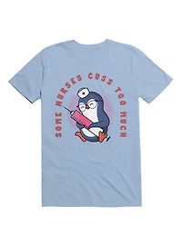 Kawaii Some Nurses Cuss Too Much T-Shirt