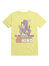 Kawaii The World Where You Can Be Anything Kind T-Shirt