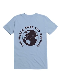 Kawaii The World Owes You Nothing T-Shirt