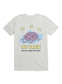 Kawaii My Brain Has Too Many Tabs Open T-Shirt