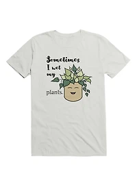 Kawaii Sometimes I Wet My Plants T-Shirt