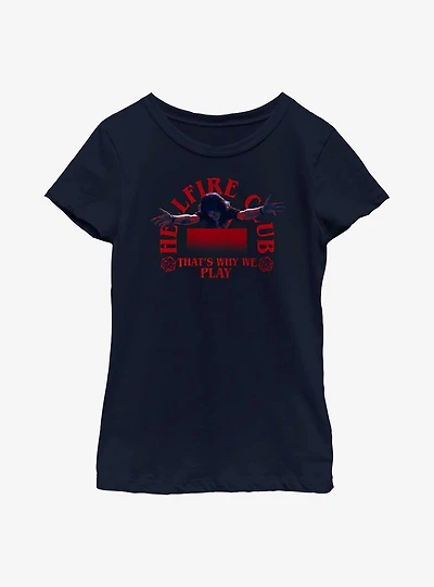 Stranger Things Hellfire Club That's Why We Play Youth Girls T-Shirt