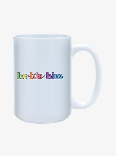 He His Him Pronouns Pride Mug 15oz