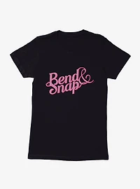 Legally Blonde Bend And Snap Womens T-Shirt