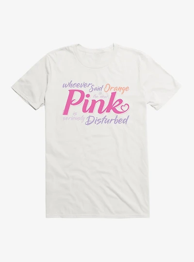 Legally Blonde Orange Is The New Pink Disturbed T-Shirt