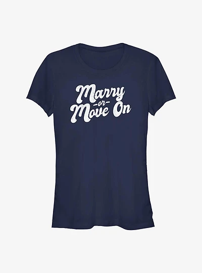 The Ultimatum Marry or Move On Girls T-Shirt