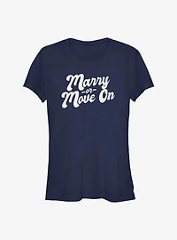 The Ultimatum Marry or Move On Girls T-Shirt