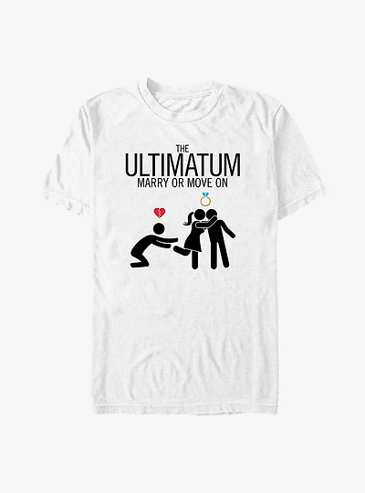 The Ultimatum Marry or Move On T-Shirt