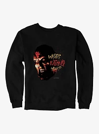 Jeepers Creepers Whats Eating You? Sweatshirt
