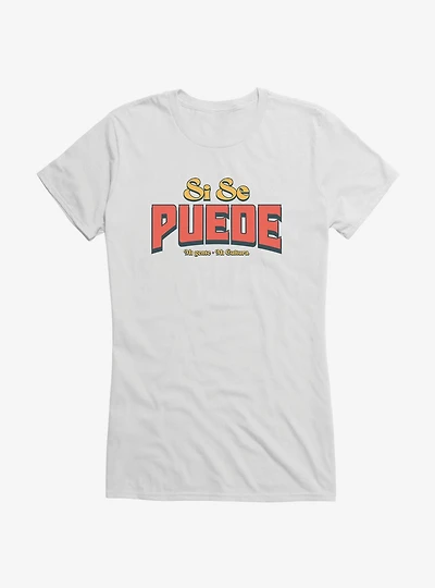 Si Se Puede Girls T-Shirt