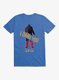 Candyman I Dare You T-Shirt