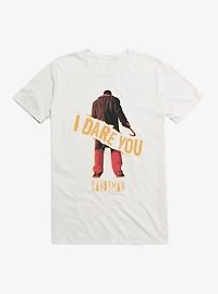Candyman I Dare You T-Shirt