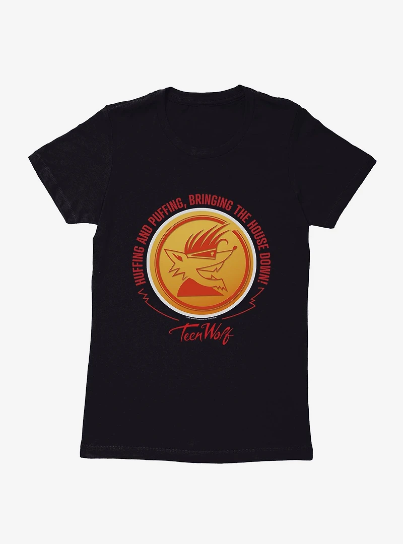 Teen Wolf Huffing and Puffing Womens T-Shirt