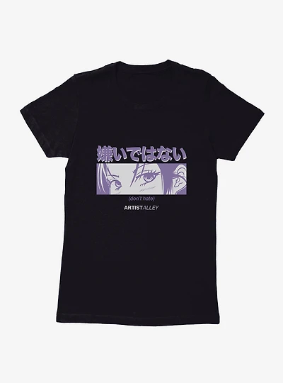 Artist Alley Anime Girl Don't Hate Womens T-Shirt