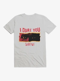 Candyman I Dare You T-Shirt