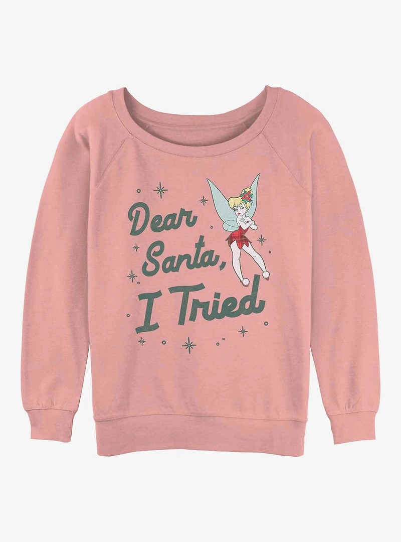 Disney Tinker Bell Dear Santa, I Tried Girls Slouchy Sweatshirt