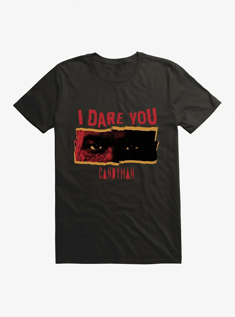 Candyman I Dare You T-Shirt