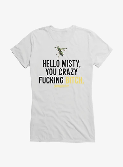 Yellowjackets Hello Misty Quote Girls T-Shirt