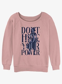 Disney Frozen 2 Don't Hide Your Power Girls Slouchy Sweatshirt