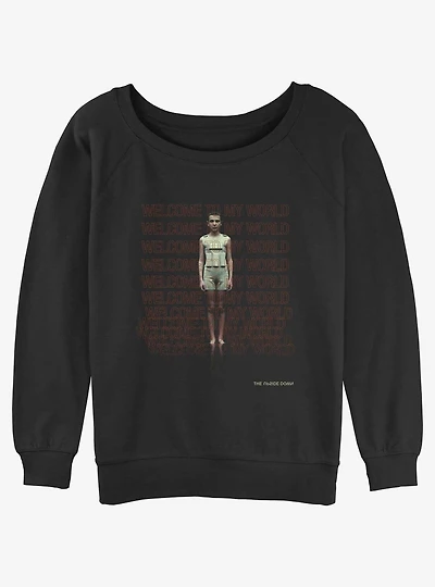 Stranger Things 11 Welcome To My World Girls Slouchy Sweatshirt
