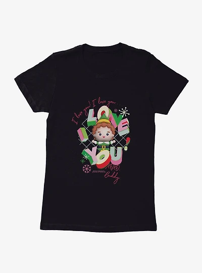 Elf I Love You Womens T-Shirt