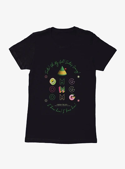 Elf OMG Santa's Coming Womens T-Shirt
