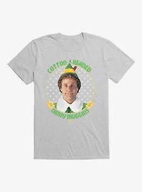 Elf Cotton Headed Ninny Muggins T-Shirt