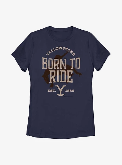 Yellowstone Born To Ride Womens T-Shirt
