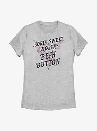 Yellowstone Sorta Sweet, Beth Womens T-Shirt