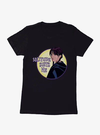 Wednesday Solitude Suits Me Womens T-Shirt