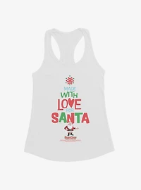 Santa Claus Is Comin' To Town! Made With Love For Santa Girls Tank