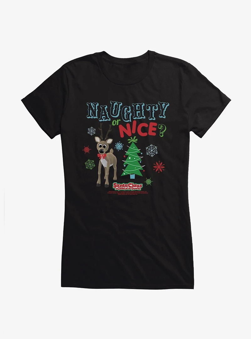 Santa Claus Is Comin' To Town! Naughty Or Nice? Girls T-Shirt