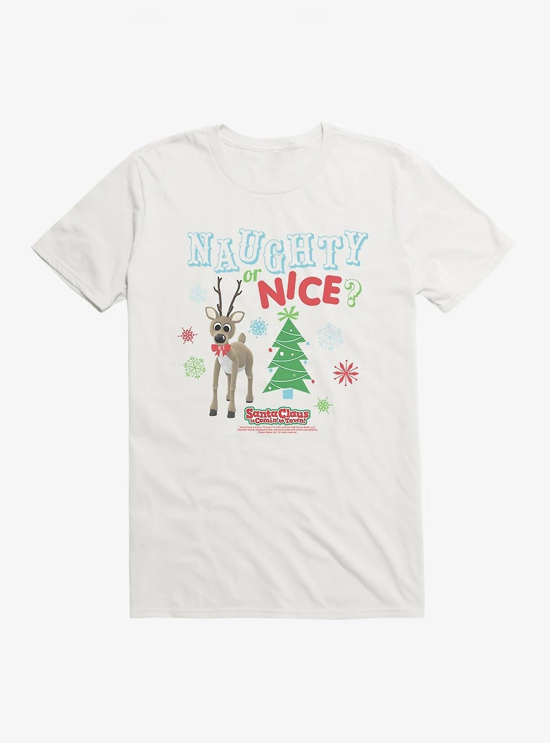 Santa Claus Is Comin' To Town! Naughty Or Nice? T-Shirt