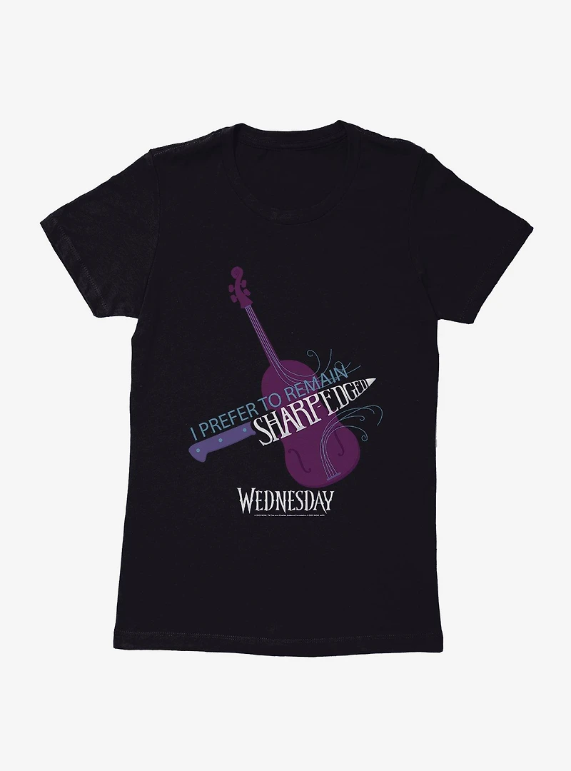 Wednesday I Prefer To Remain Sharp-Edged Womens T-Shirt