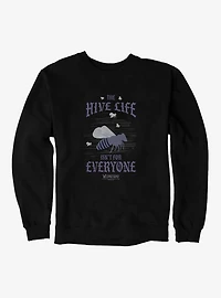 Wednesday The Hive Life Isn't For Everyone Sweatshirt
