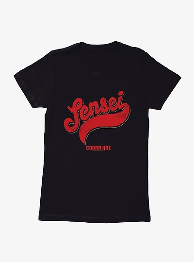 Cobra Kai Sensei Womens T-Shirt