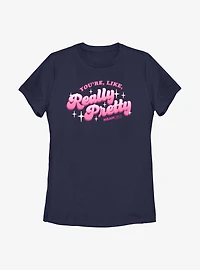Mean Girls You're Like, Really Pretty Womens T-Shirt